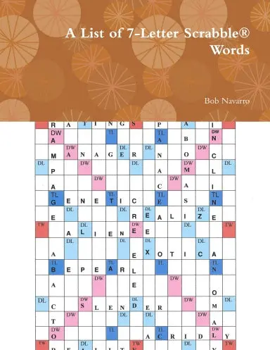 A List Of 7-Letter Scrabble¨ Words 1