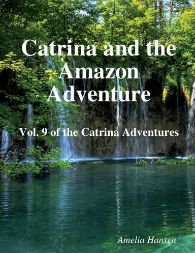 Catrina And The Amazon Adventure 1