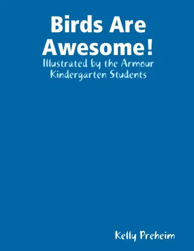 Birds Are Awesome! 1
