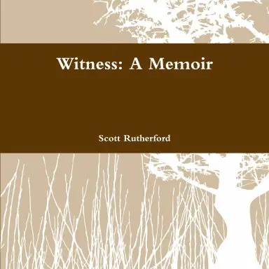 Witness: A Memoir 1