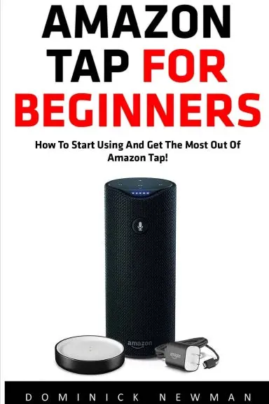 Amazon Tap For Beginners 1