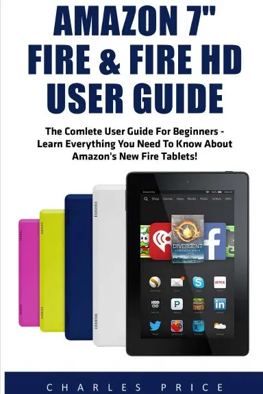 Amazon Fire 7Ó And Fire Hd User Guide 1