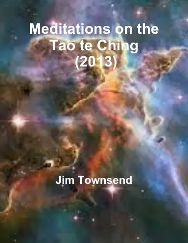 Meditations On The Tao Te Ching (2013) 1