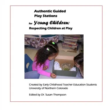 Authentic Guided Play Stations For Young Children 1