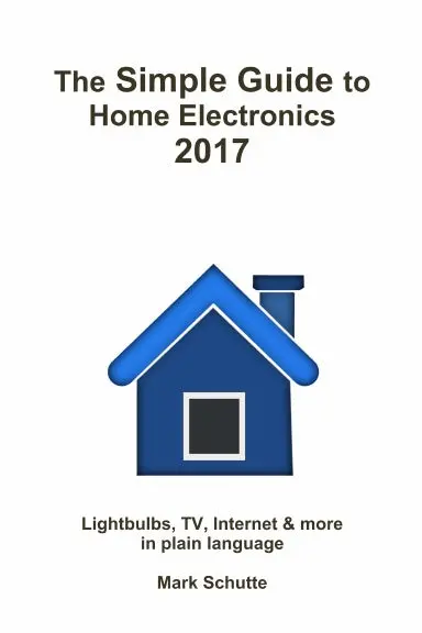 The Simple Guide To Home Electronics, 2017 1