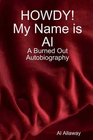 Howdy! My Name Is Al 1