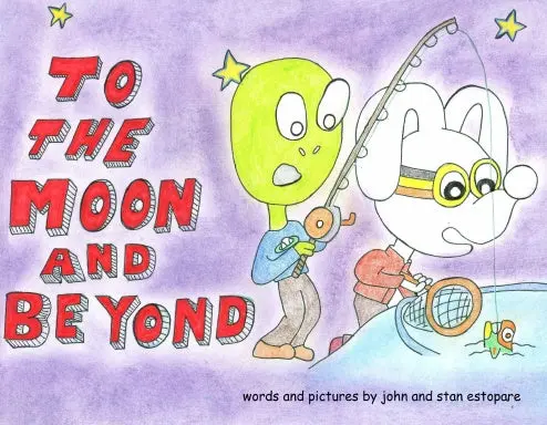 To The Moon And Beyond "Newest Version" 1
