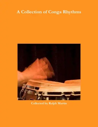 A Collection Of Rhythms For Conga Drums 1