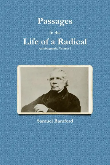 Passages In The Life Of A Radical 1