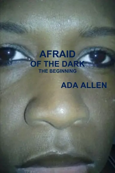 Afraid Of The Dark 1