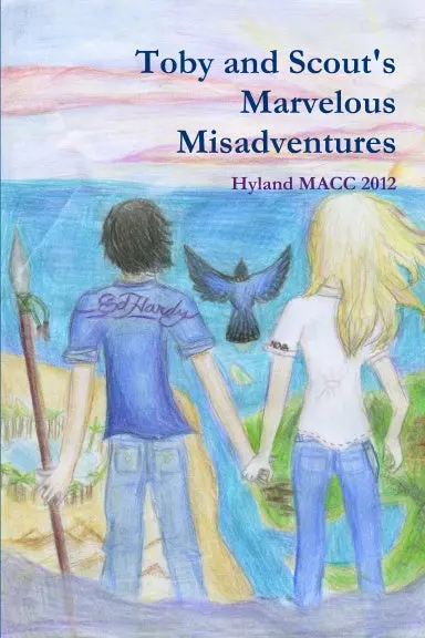 Toby And Scout's Marvelous Misadventures 1