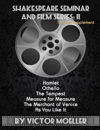 Shakespeare Seminar & Film Series 2 Teacher Supplement 1