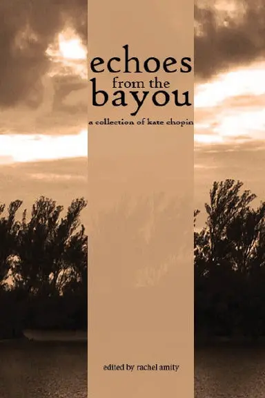 Echoes From The Bayou 1