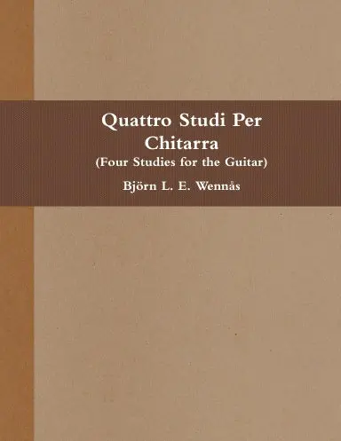 Quattro Studi Per Chittara (Four Studies For The Guitar) 1