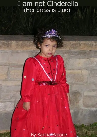 I Am Not Cinderella(Her Dress Is Blue) 1