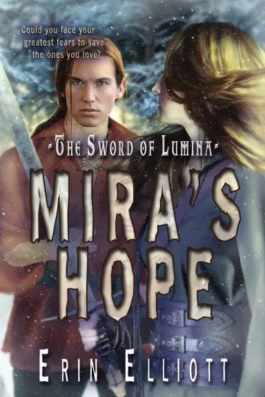 The Sword Of Lumina: Mira's Hope 1