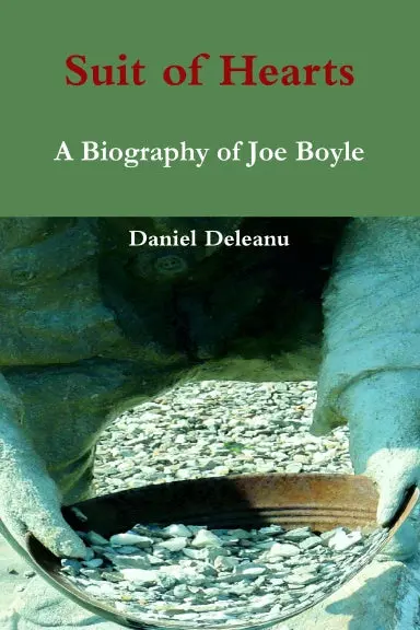Suit Oh Hearts: A Biography Of Joe Boyle 1