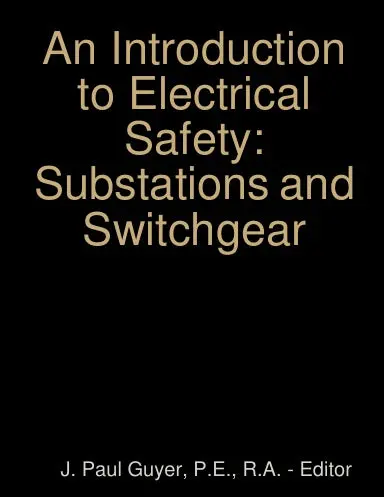 An Introduction To Electrical Safety: Substations And Switchgear 1