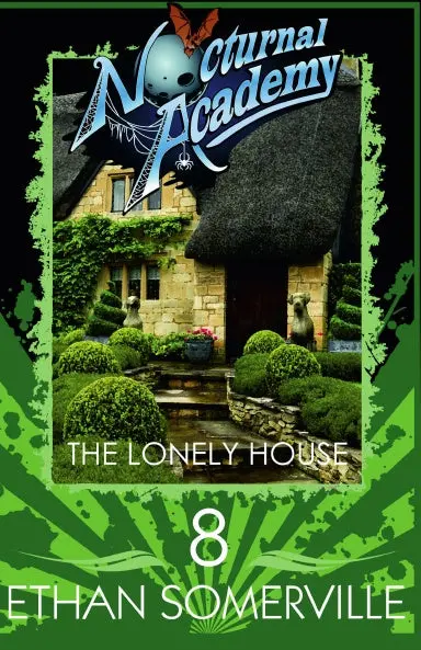 Nocturnal Academy 8 - The Lonely House 1