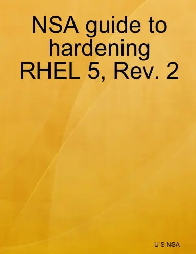 Nsa Guide To Hardening 1
