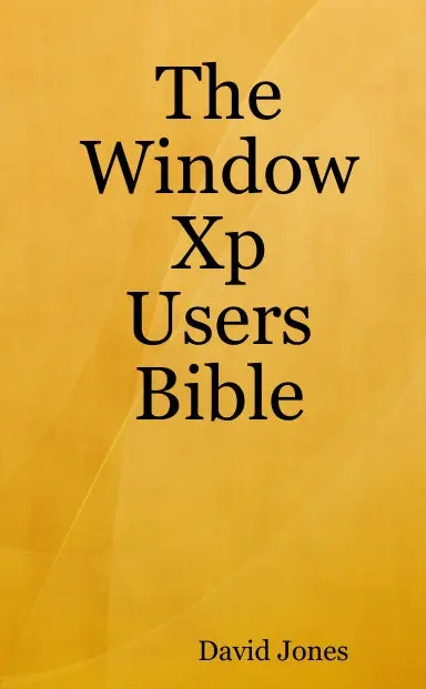 The Window Xp Users Bible 1