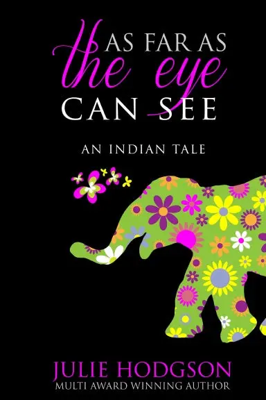 As Far As The Eye Can See. An Indian Tale 1