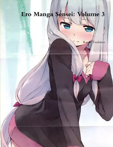 Ero Manga Sensei: Volume 3 1