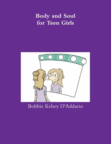 Body And Soul For Teen Girls 1