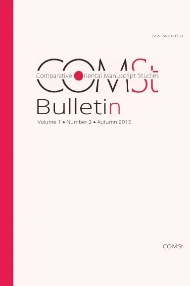 Comparative Oriental Manuscript Studies Bulletin 1/2 (2015) 1