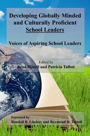 Developing Globally Minded And Culturally Proficient School Leaders: Voices Of Aspiring Leaders 1