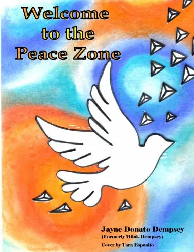 Welcome To The Peace Zone 1