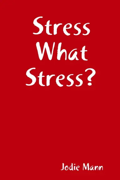 Stress What Stress? 1