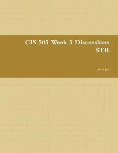 Cis 505 Week 3 Discussions Str 1