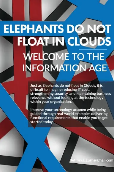 Elephants Do Not Float On Clouds? Welcome To The Information Age 1