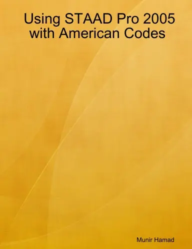 Using Staad Pro 2005 With American Codes 1