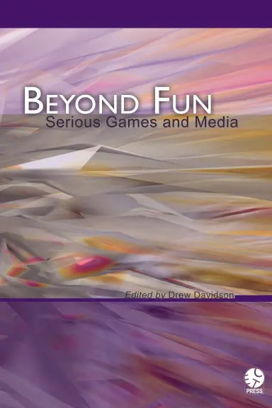 Beyond Fun: Serious Games And Media 1