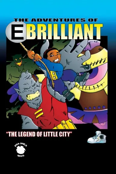 E.Brilliant And The Legend Of Little City 1