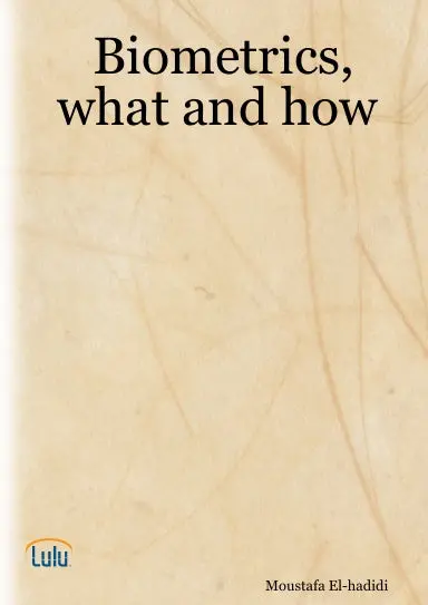Biometrics, What And How 1