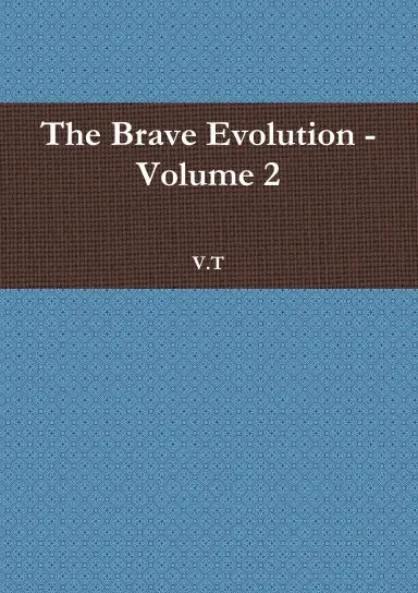 The Brave Evolution - Volume 2 1