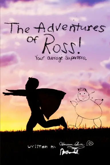 The Adventures Of Ross: Your Average Superhero 1