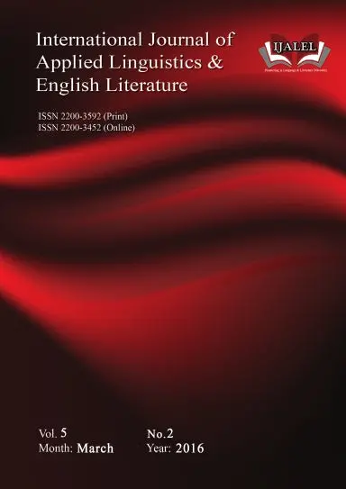 International Journal Of Applied Linguistics & English Literature [Vol 5, No 2 (2016)] 1