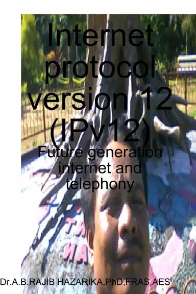 Internet Protocol Version 12 (Ipv12) 1