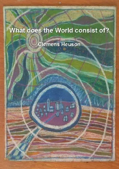 What Does The World Consist Of? 1
