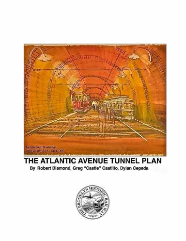 The World's Oldest Subway | The Atlantic Avenue Tunnel | Museum Plan 1