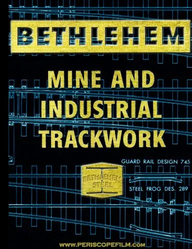 Bethlehem Steel Mine And Industrial Trackwork Catalog 1
