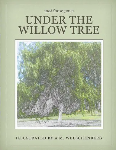 Under The Willow Tree 1