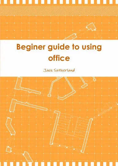 Beginer Guide To Using Office 1