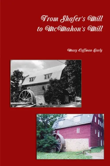 From Shafer's Mill To Mcmahon's Mill 1