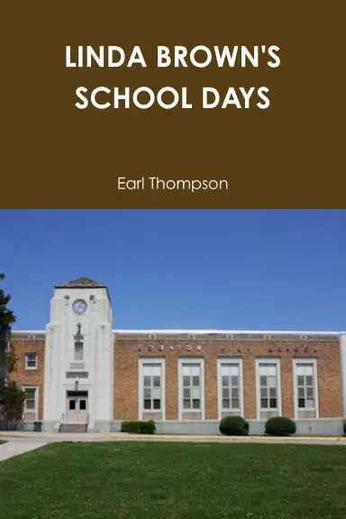 Linda Brown's School Days 1
