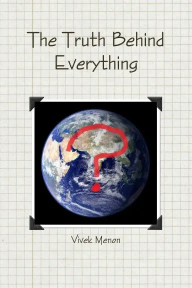 The Truth Behind Everything 1